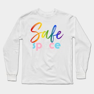 Safe Space Long Sleeve T-Shirt